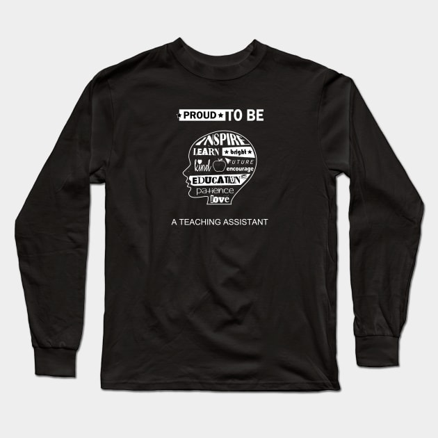 Teaching Assistant Long Sleeve T-Shirt by Mint Cloud Art Studio